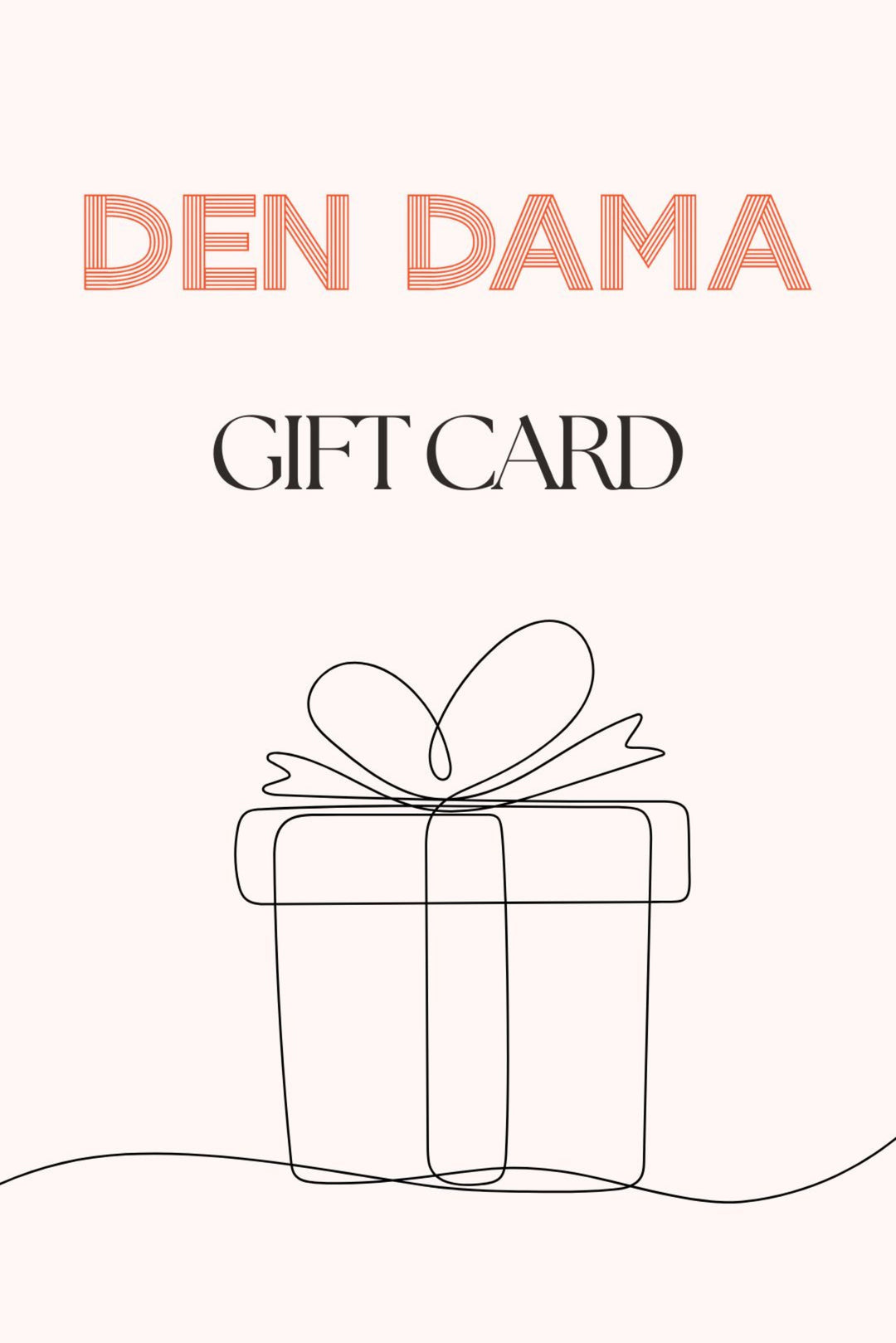 Den Dama Gift card