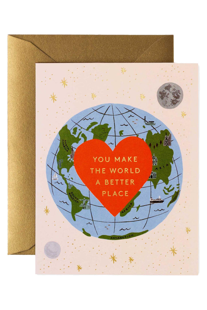 You Make the World Better Card
