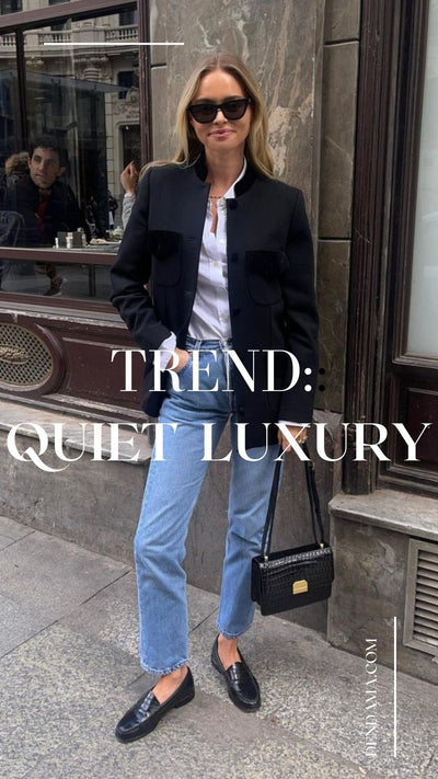 Trend: Quiet Luxury