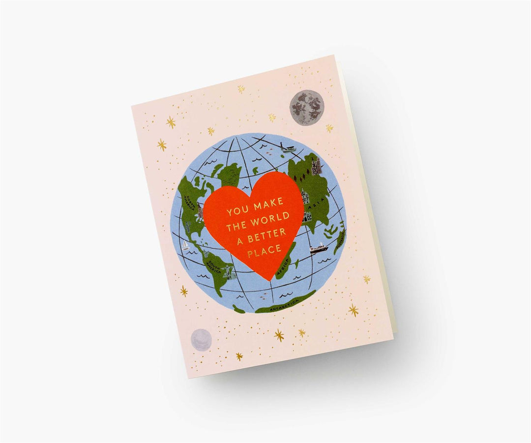 You Make the World Better Card