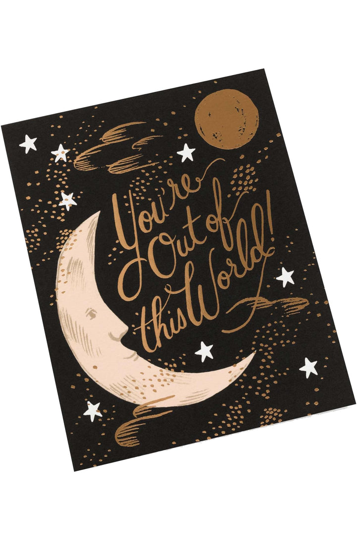 You're Out of This World Card